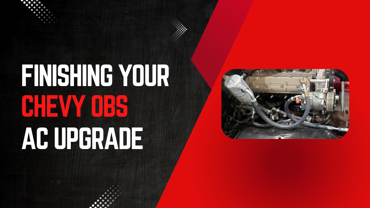 A feature image for a blog that explains how to finish your Chevy OBS AC installation with proper amounts of PAG oil and R134 refrigerant